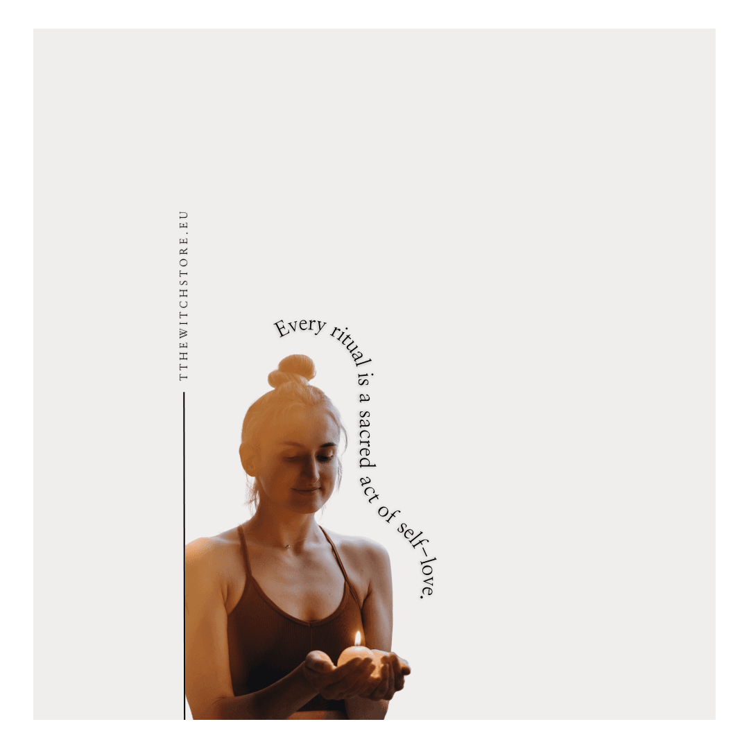 Every ritual is a sacred act of self-love.