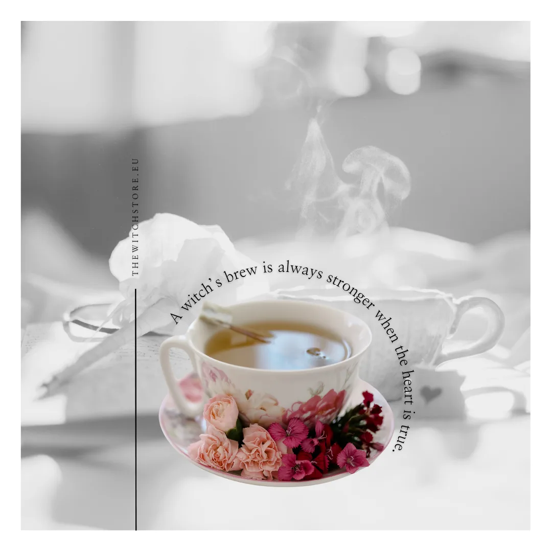 A witch’s brew is always stronger when the heart is true.