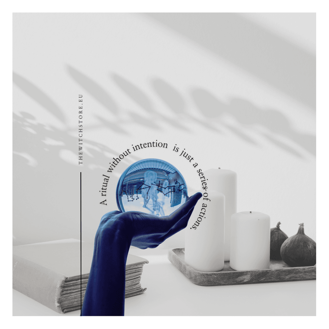 A ritual without intention is just a series of actions.