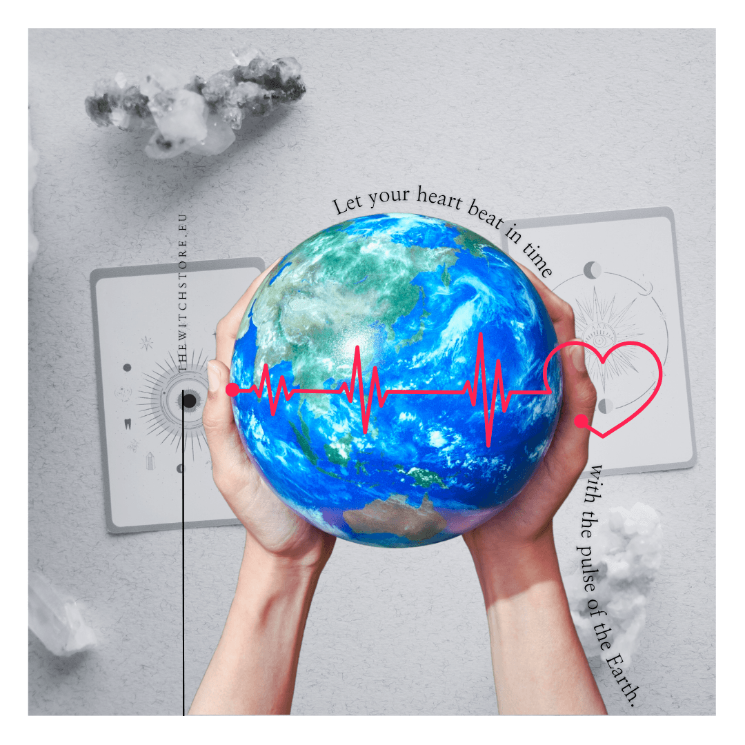 Let your heart beat in time with the pulse of the Earth.